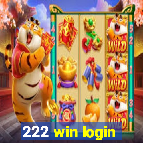 222 win login